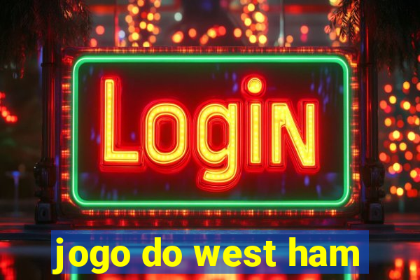 jogo do west ham